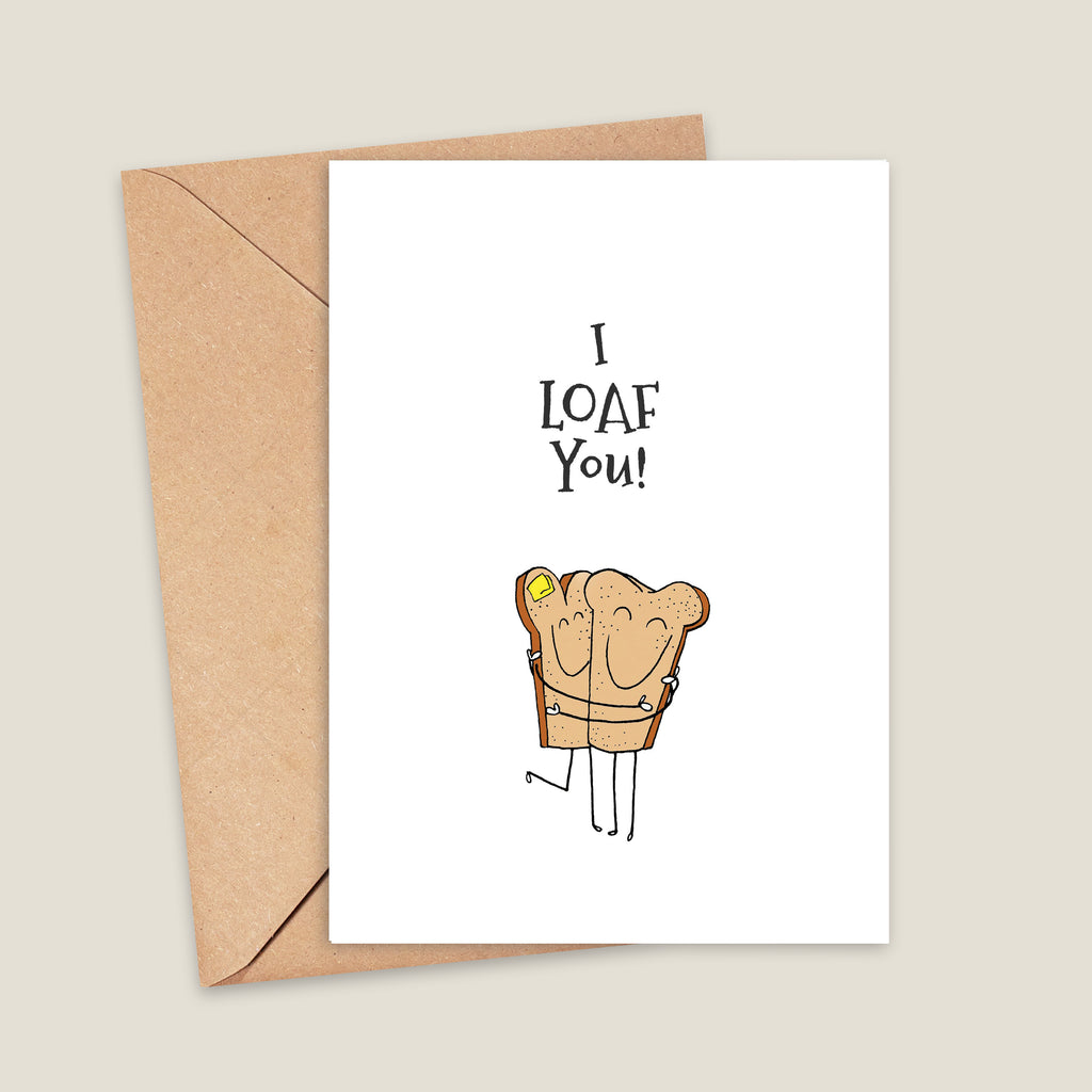 I Loaf You Card | Soberdough